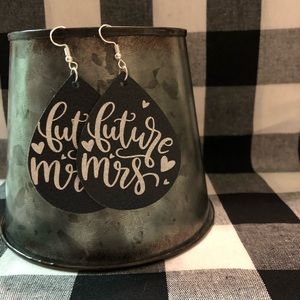 Future Mrs. Earrings $12